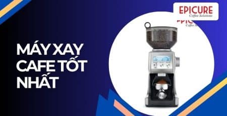 đánh giá các loại máy xay cà phê