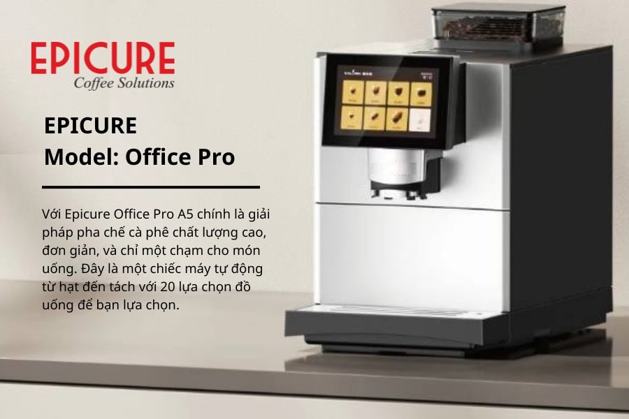 Máy pha cà phê Epicure Office Pro